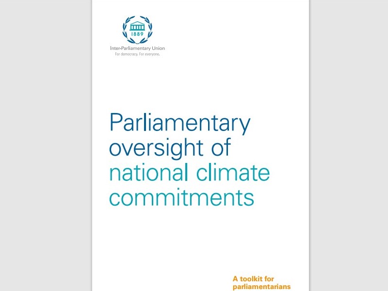 https://www.ipu.org/resources/publications/toolkits/2024-11/parliamentary-oversight-national-climate-commitments