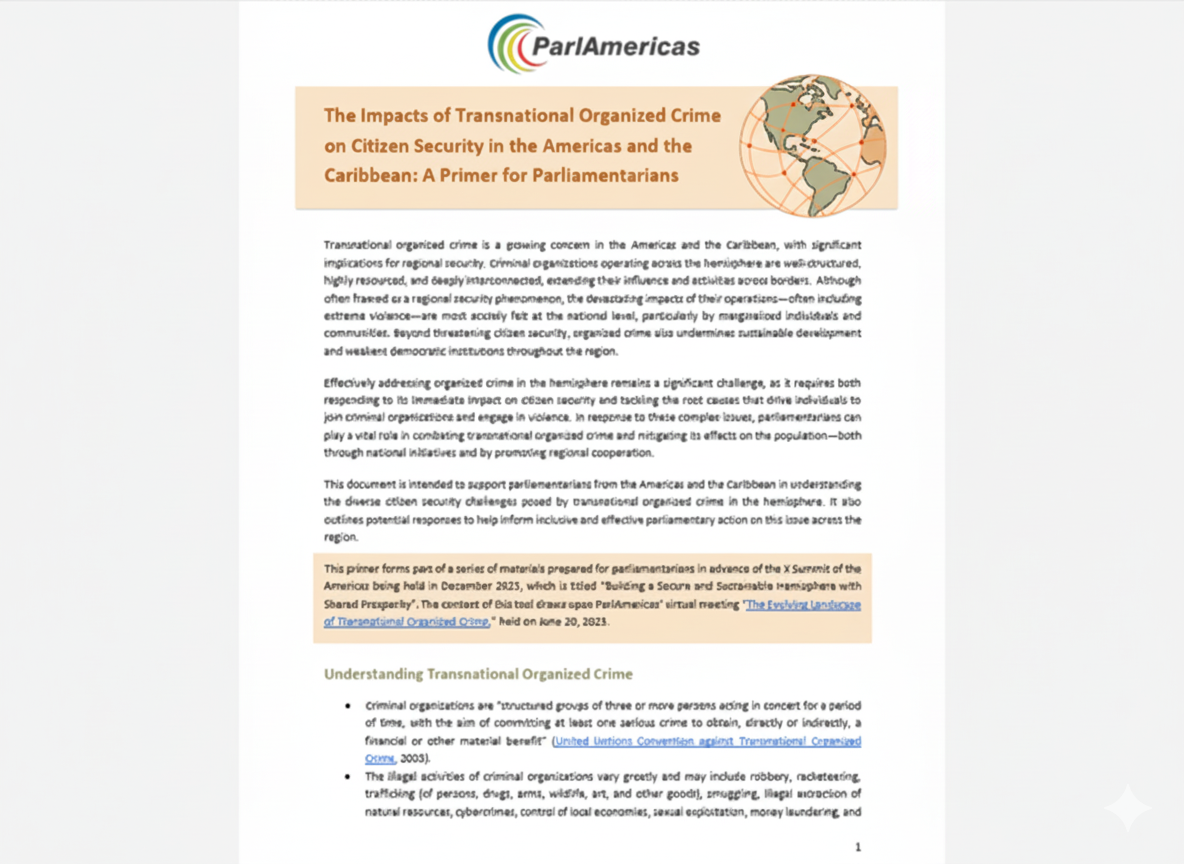 The Impacts of Transnational Organized Crime on Citizen Security in the Americas and the Caribbean: A Primer for Parliamentarians 