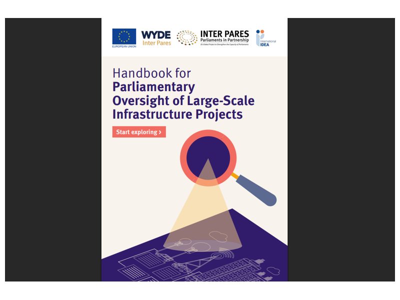 Handbook for Parliamentary Oversight of Large-Scale Infrastructure Projects