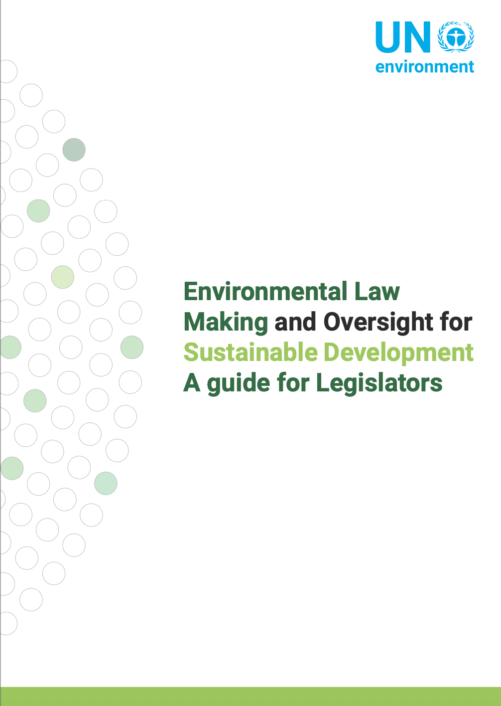 Environmental Law Making and Oversight for Sustainable Development: A guide for Legislators