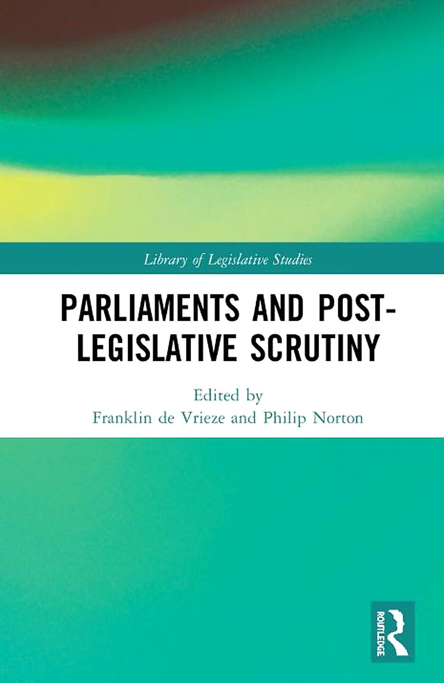 Parliaments and Post-Legislative Scrutiny Book Cover