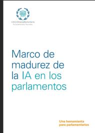 Marco de madurez de la IA en los parlamentos