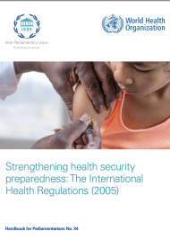 Strengthening health security preparedness: The International Health Regulations (2005)