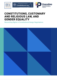 CONSTITUTIONS, CUSTOMARY AND RELIGIOUS LAW, AND GENDER EQUALITY