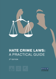 Hate Crime Laws: A Practical Guide. Revised Edition