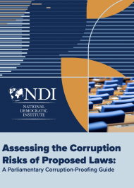 Assessing the Corruption Risks of Proposed Laws: A Parliamentary Corruption-Proofing Guide