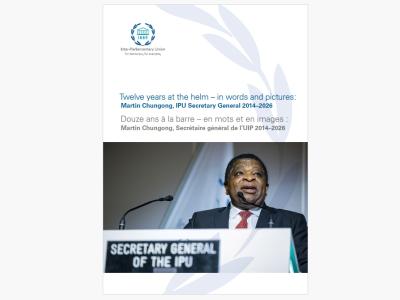 12 years at the helm - in words and pictures: Martin Chungong, IPU Secretary General 2014-2026