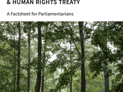 THE ESCAZÚ AGREEMENT: AN ENVIRONMENTAL & HUMAN RIGHTS TREATY (A Factsheet for Parliamentarians)