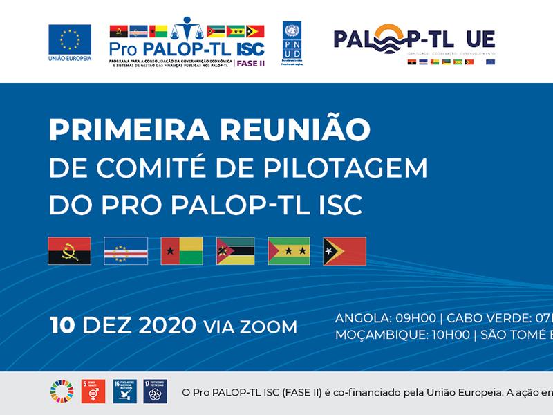1º Comité de Pilotagem do Pro PALOP-TL ISC (FASE II)